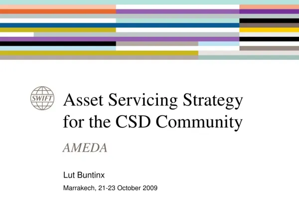 Asset Servicing Strategy for the CSD Community