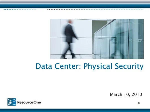 Data Center: Physical Security