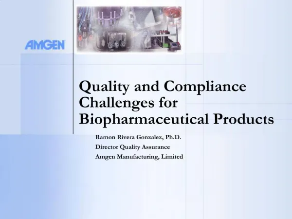 Quality and Compliance Challenges for Biopharmaceutical Products