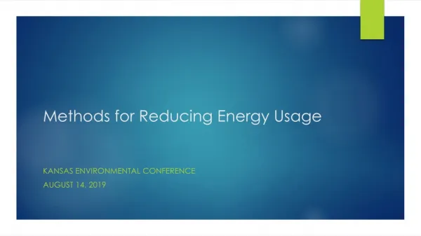 Methods for Reducing Energy Usage