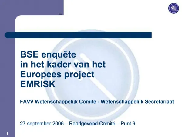 BSE enqu te in het kader van het Europees project EMRISK FAVV Wetenschappelijk Comit - Wetenschappelijk Secretariaat
