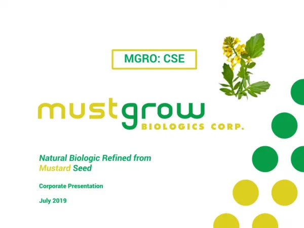 Natural Biologic Refined from Mustard Seed Corporate Presentation July 2019