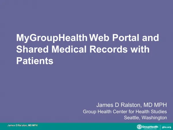 MyGroupHealth Web Portal and Shared Medical Records with Patients
