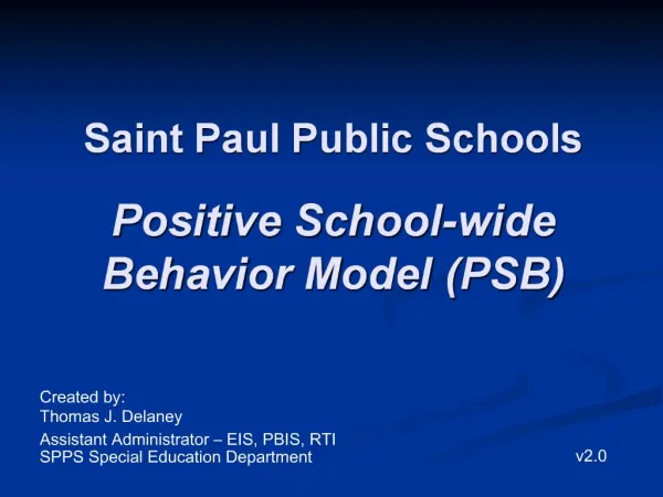 Saint Paul Public Schools Positive School-wide Behavior Model PSB