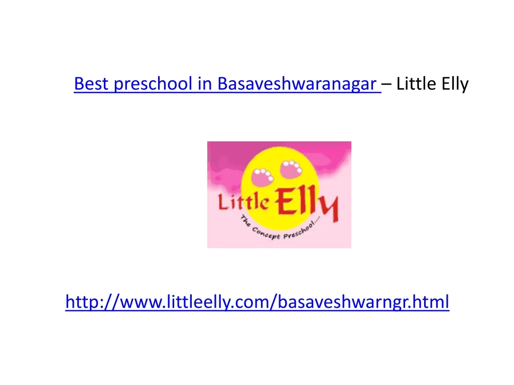 best preschool in basaveshwaranagar little elly