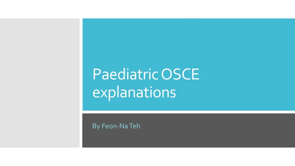paediatric osce explanations