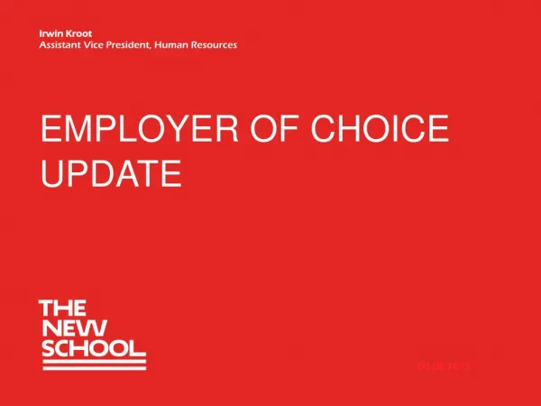 EMPLOYER OF CHOICE UPDATE