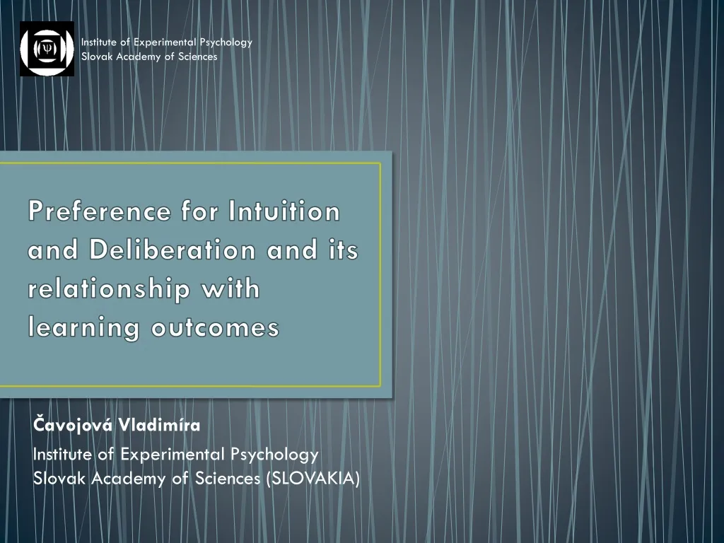 preference for intuition and deliberation and its relationship with learning outcomes