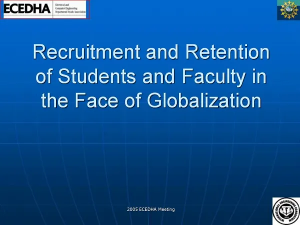 Recruitment and Retention of Students and Faculty in the Face of Globalization