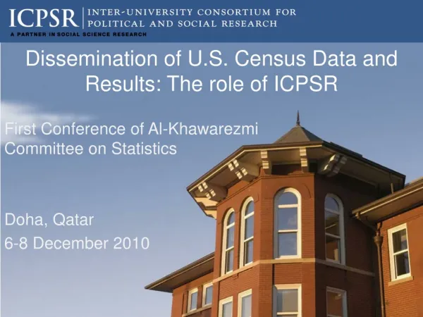 Dissemination of U.S. Census Data and Results: The role of ICPSR