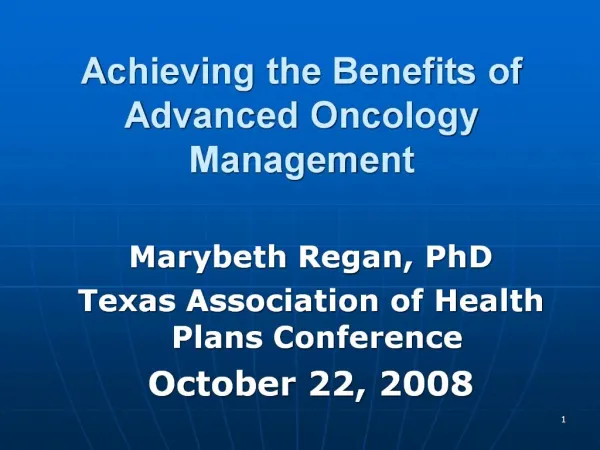 Achieving the Benefits of Advanced Oncology Management