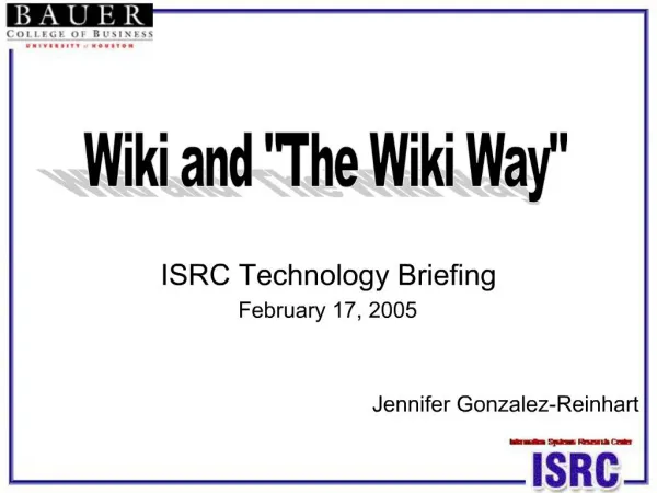 ISRC Technology Briefing February 17, 2005 Jennifer Gonzalez-Reinhart