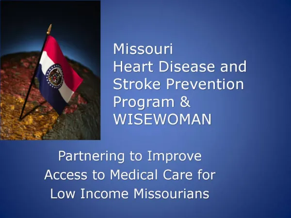 Missouri Heart Disease and Stroke Prevention Program WISEWOMAN