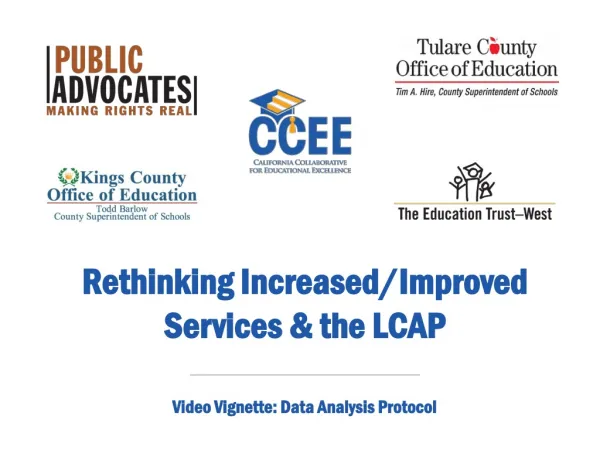 Rethinking Increased/Improved Services &amp; the LCAP Video Vignette: Data Analysis Protocol
