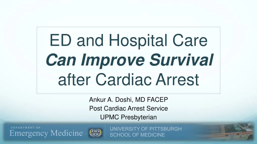 ed and hospital care can improve survival after cardiac arrest