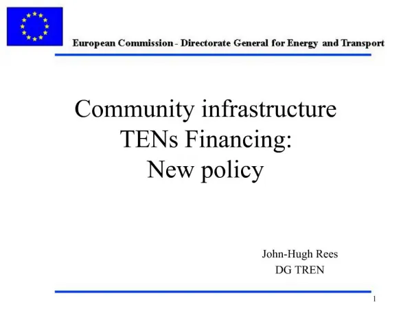 Community infrastructure TENs Financing: New policy