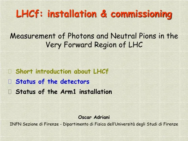 LHCf: installation &amp; commissioning