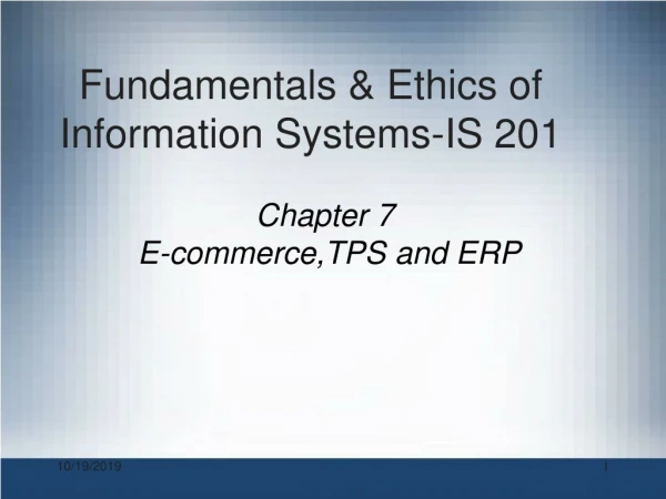 Fundamentals &amp; Ethics of Information Systems-IS 201