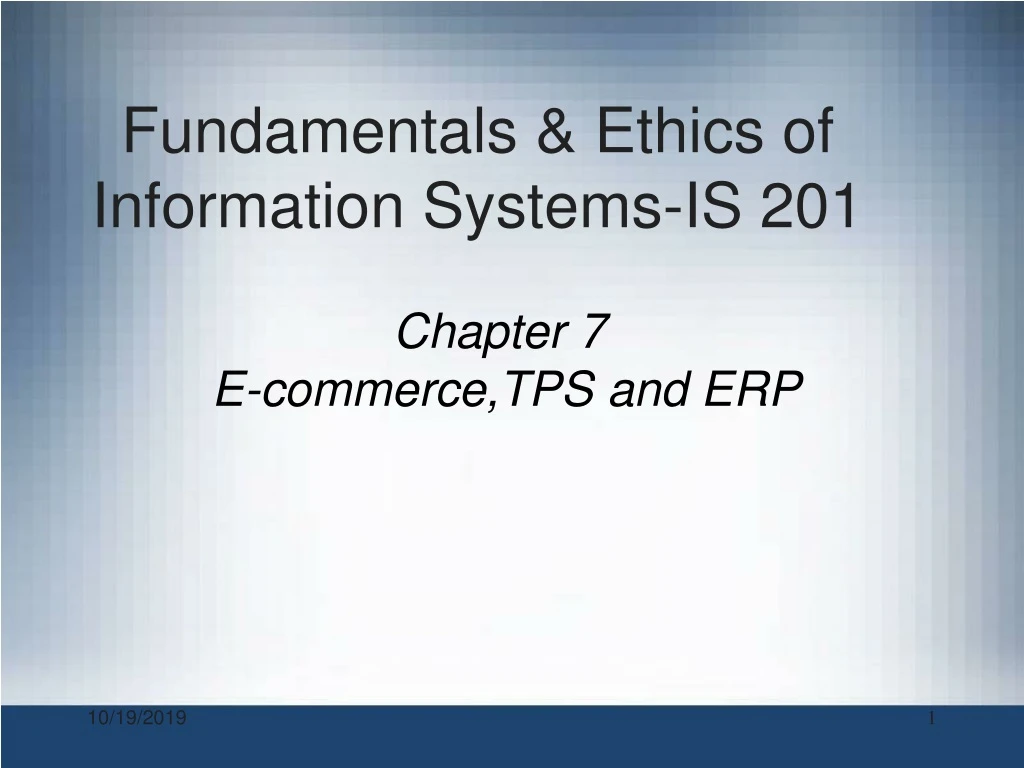 fundamentals ethics of information systems is 201