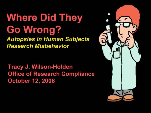 Where Did They Go Wrong Autopsies in Human Subjects Research Misbehavior