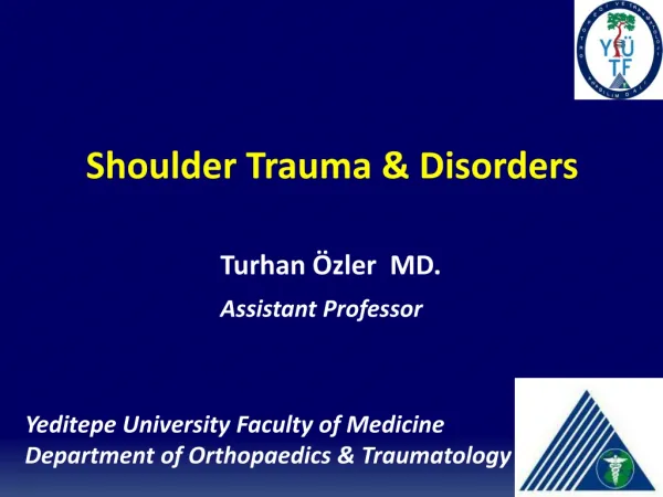 Shoulder Trauma &amp; Disorders