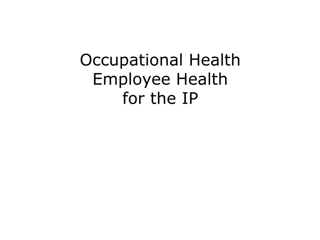 occupational health employee health for the ip