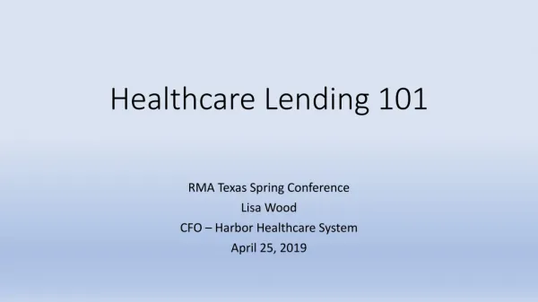 Healthcare Lending 101