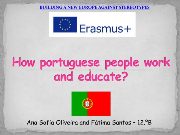 How portuguese people work and educate ?