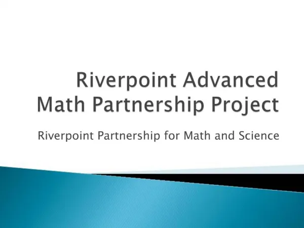 Riverpoint Advanced Math Partnership Project