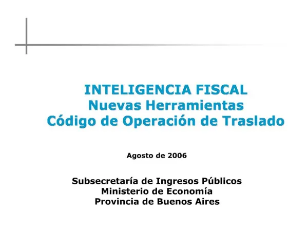 Agosto de 2006 Subsecretar a de Ingresos P blicos Ministerio de Econom a Provincia de Buenos Aires