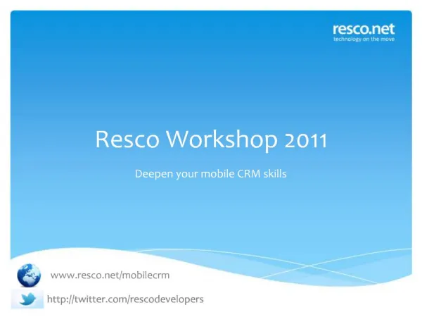 Resco Workshop 2011