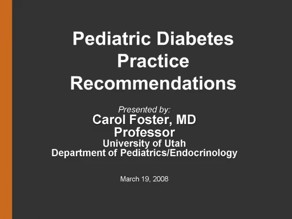Pediatric Diabetes Practice Recommendations