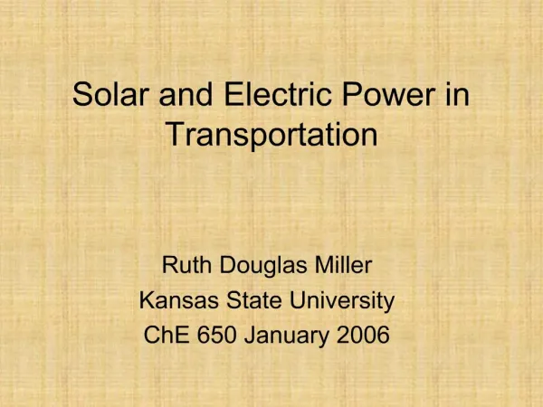 Solar and Electric Power in Transportation