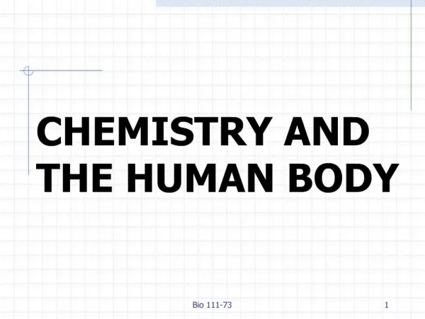 CHEMISTRY AND THE HUMAN BODY