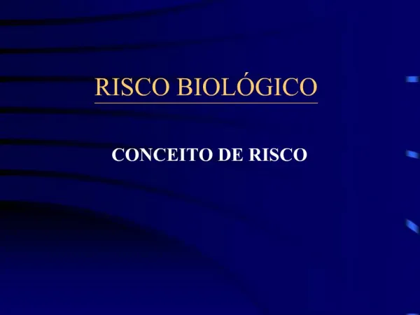 RISCO BIOL GICO