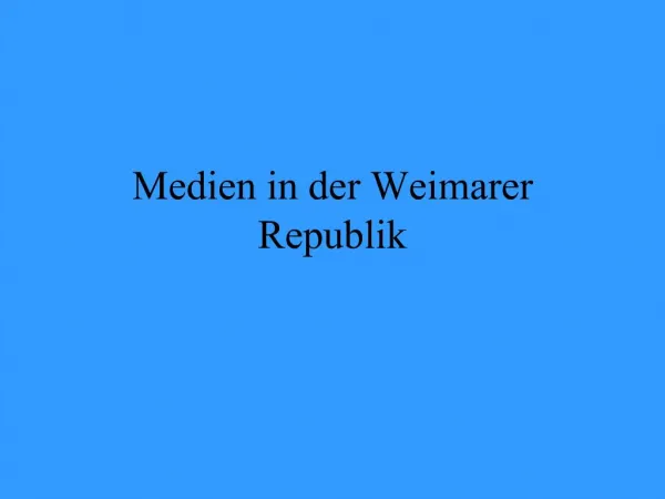 Medien in der Weimarer Republik