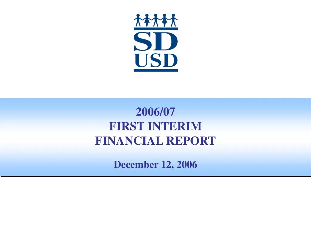2006 07 first interim financial report december 12 2006