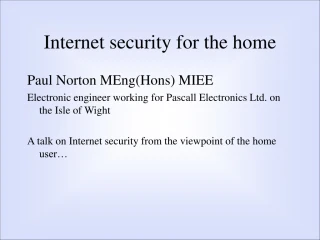 Internet security for the home - slide 1