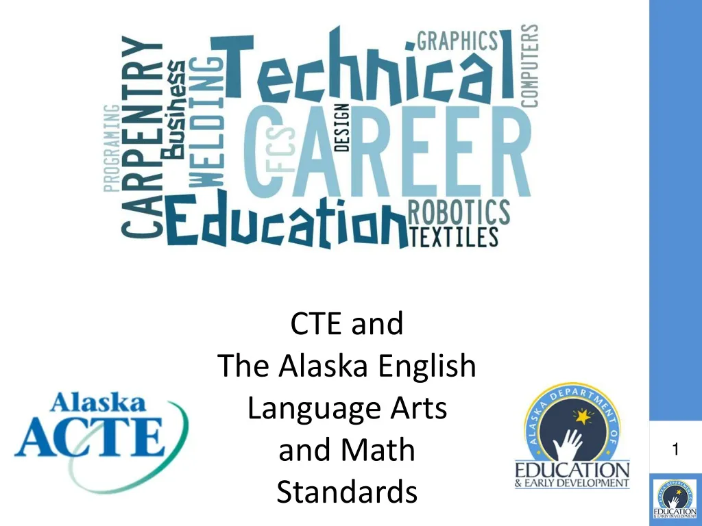 cte and the alaska english language arts and math