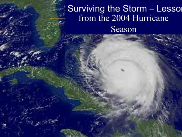 Surviving the Storm Lessons from the 2004 Hurricane Season