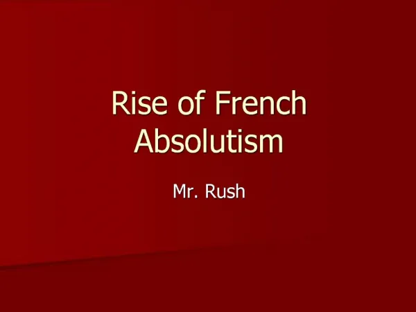 Rise of French Absolutism
