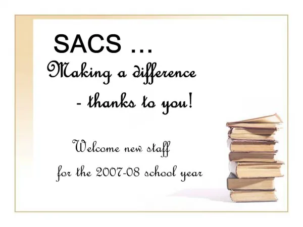 SACS Making a difference - thanks to you