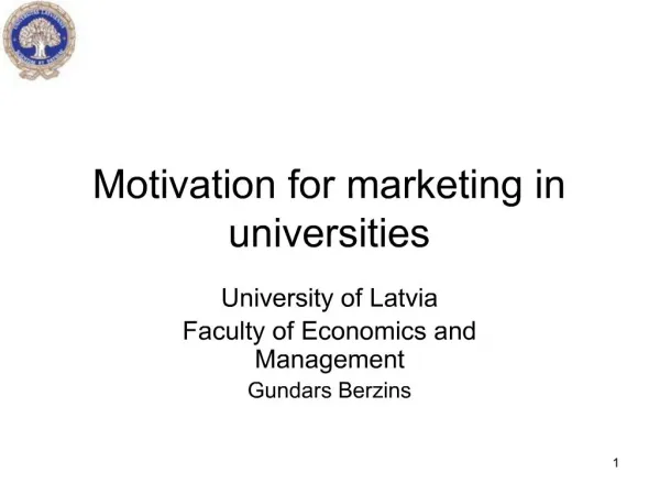 Motivation for marketing in universities