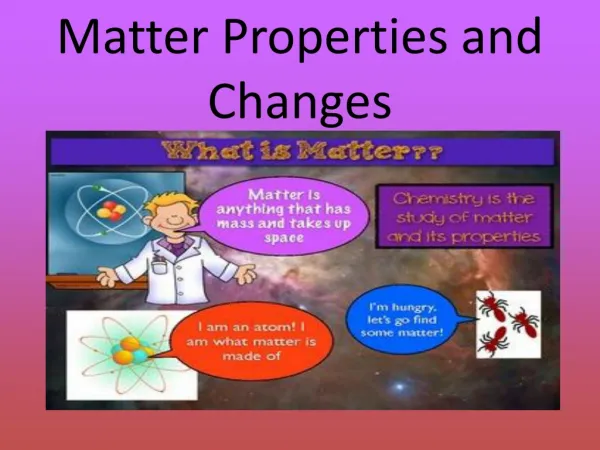 Matter Properties and Changes