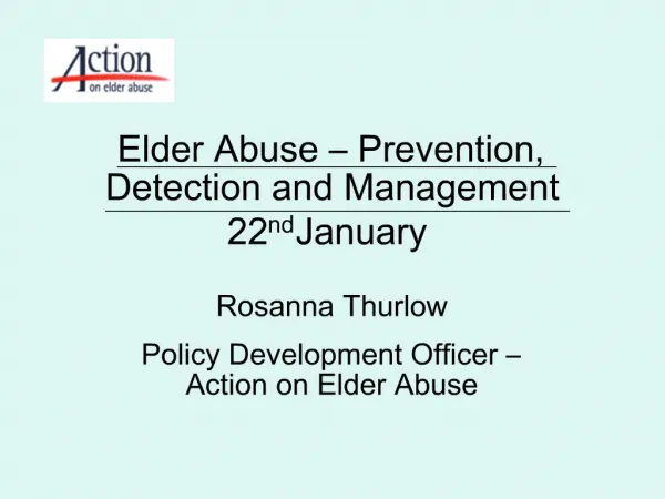 Elder Abuse Prevention, Detection and Management 22nd January