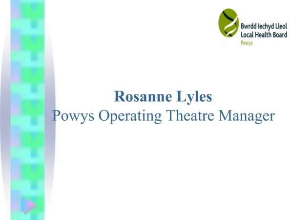 Rosanne Lyles Powys Operating Theatre Manager