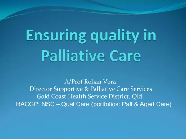 Ensuring quality in Palliative Care