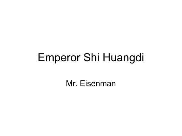 Emperor Shi Huangdi