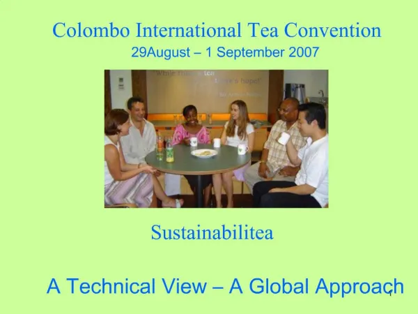 Colombo International Tea Convention 29August 1 September 2007