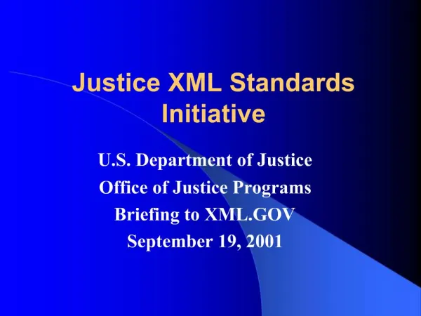 Justice XML Standards Initiative